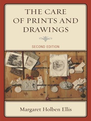 cover image of The Care of Prints and Drawings